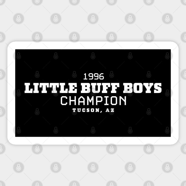 1996 Little Buff Boys Champion Sticker by That's a Chunky!